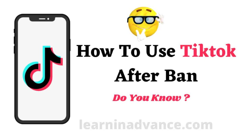 How to use TikTok After Ban