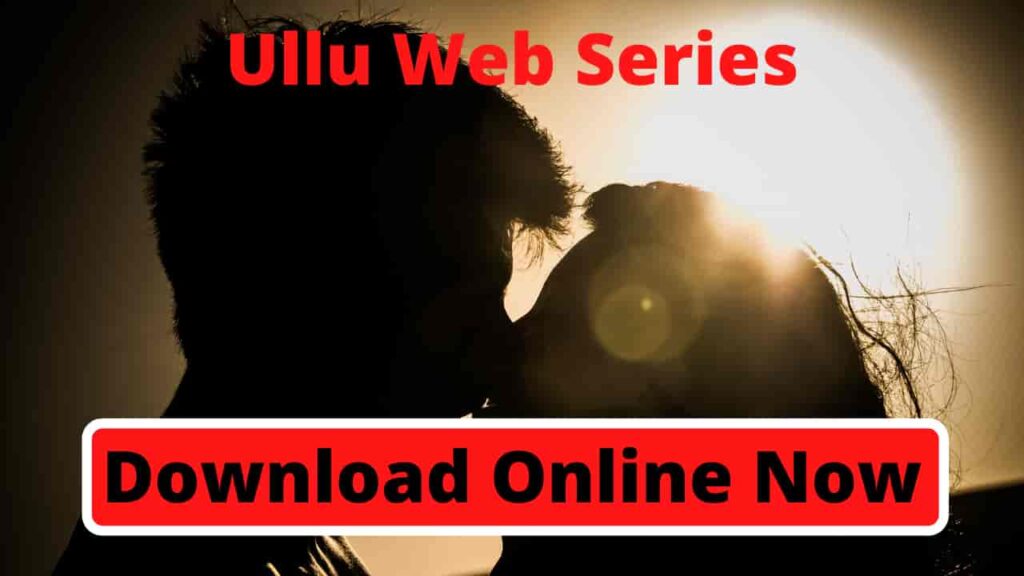 ullu web series online download